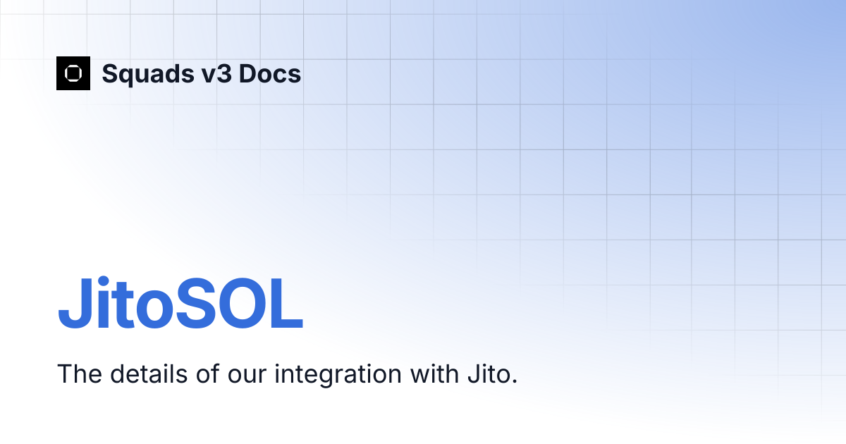 JitoSOL | Squads v3 Docs